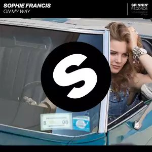 Sophie Francis - On My Way